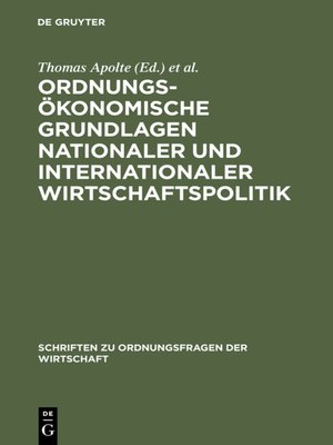 cover image of Ordnungsökonomische Grundlagen nationaler und internationaler Wirtschaftspolitik
